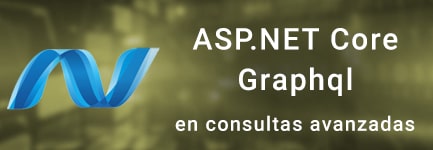 ASP.NET Core y Graphql en consultas avanzadas