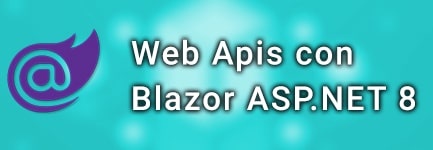 ASP.NET 8 Web Apis con Blazor (Feb 24)