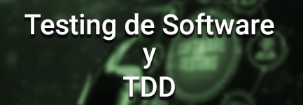 Testing de Software y TDD (Abr 24)